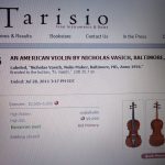 На интернет аукцији куће Тарисио у Њујорку виолина Николе Васића продата купцу под шифром „Малакулин“ (Душан Ристић) за $9.000, 28. јул 2011.